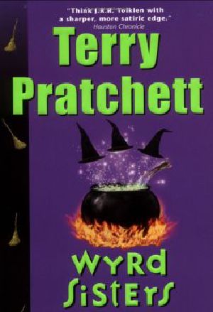 [Discworld 06] • Wyrd Sisters